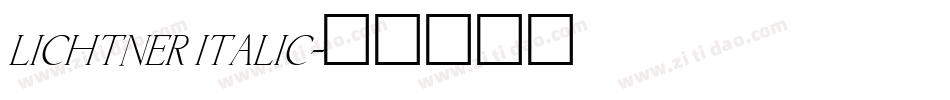 Lichtner Italic字体转换